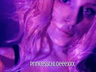 Princesschloeeexxx