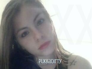 Pukkadirty