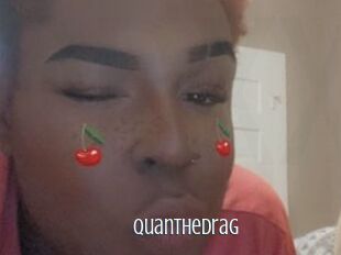 QuanTheDrag