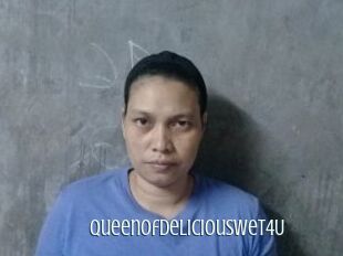 QueenOfDeliciousWet4U