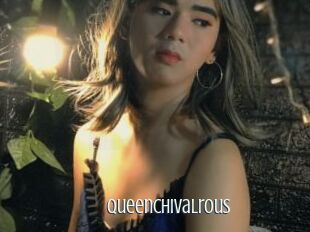 Queenchivalrous