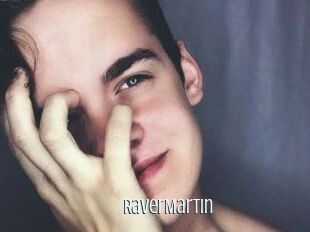 Raver_Martin