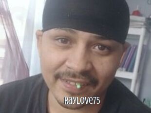 Raylove75