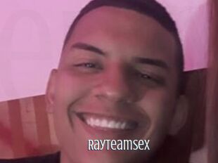 Rayteamsex