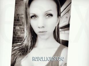 Rebelliousrose