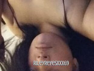 RileyReyesxxx69