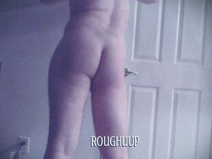 RoughuUp