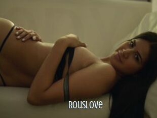RousLove