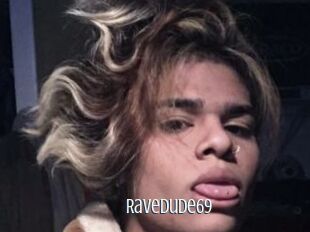 Ravedude69