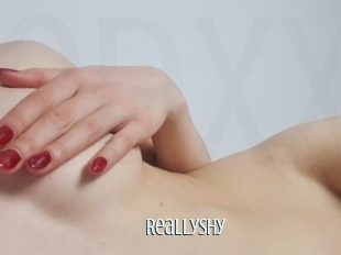 Reallyshy