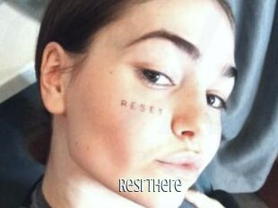 Resrthere