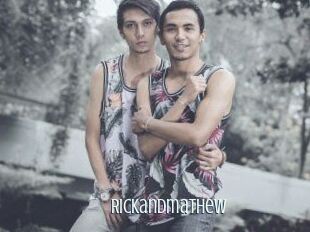 Rickandmathew