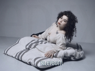 Rileyborn