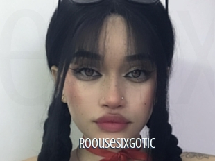 Roousesixgotic