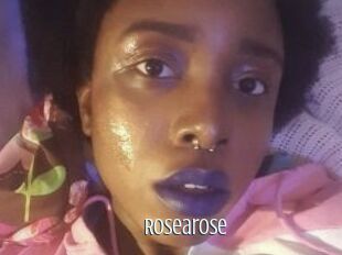 Rosearose