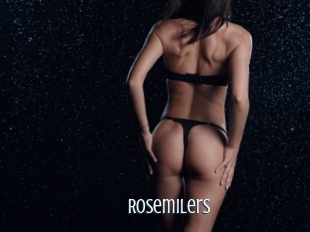 Rosemilers
