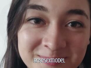Rosesexmodel