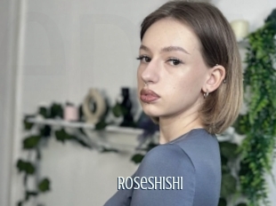 Roseshishi