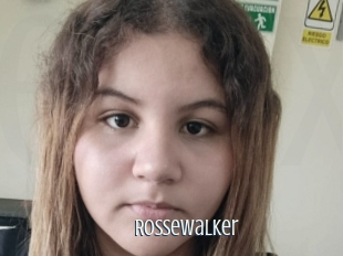 Rossewalker