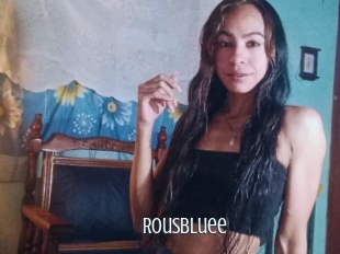 Rousbluee