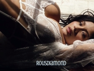 Rousdiamond