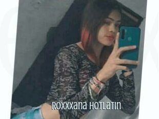 Roxxxana_hotlatin