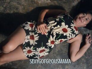 SEXYgorgeousMAMA