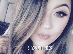 SHYxSWEETNESS