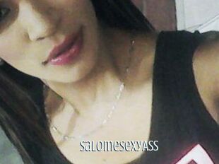 SalomeSexyASS