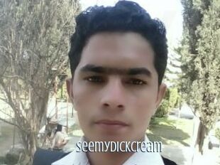 Seemydickcream