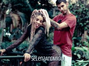 SelenaAndMigue