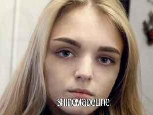 ShineMadeline