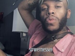 Sirwetness69