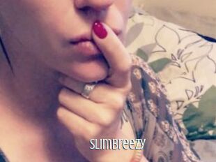 Slimbreezy