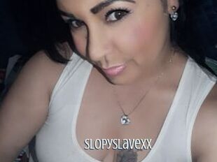 SlopySlaveXX