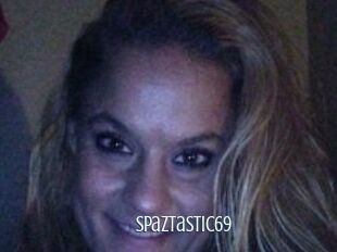 Spaztastic69