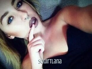 Squirt_Lana