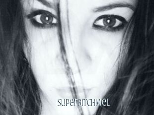 SuperBitchMel