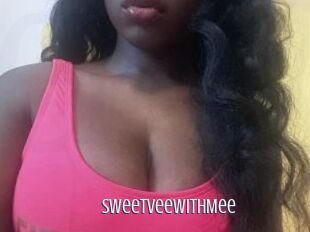 SweetVeeWithMee