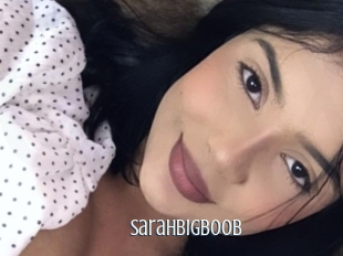 Sarahbigboob