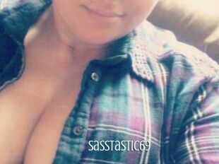 Sasstastic69