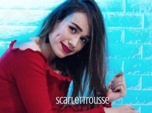 Scarlettrousse