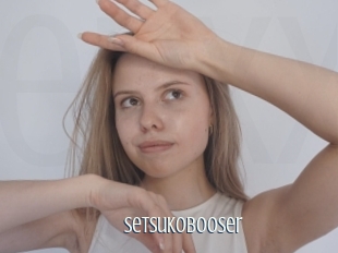 Setsukobooser