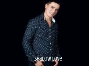 Shadow_love