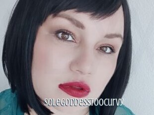 Solegoddesstoocurvy