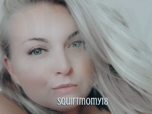 Squirtmomy18