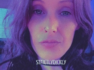 Strictlydickly