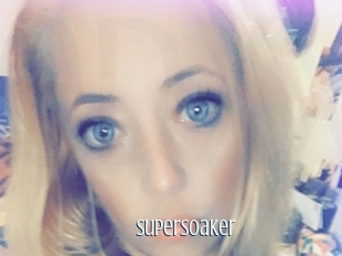 Supersoaker