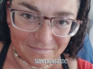 Supervagtastic