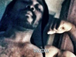 THICKDIXK